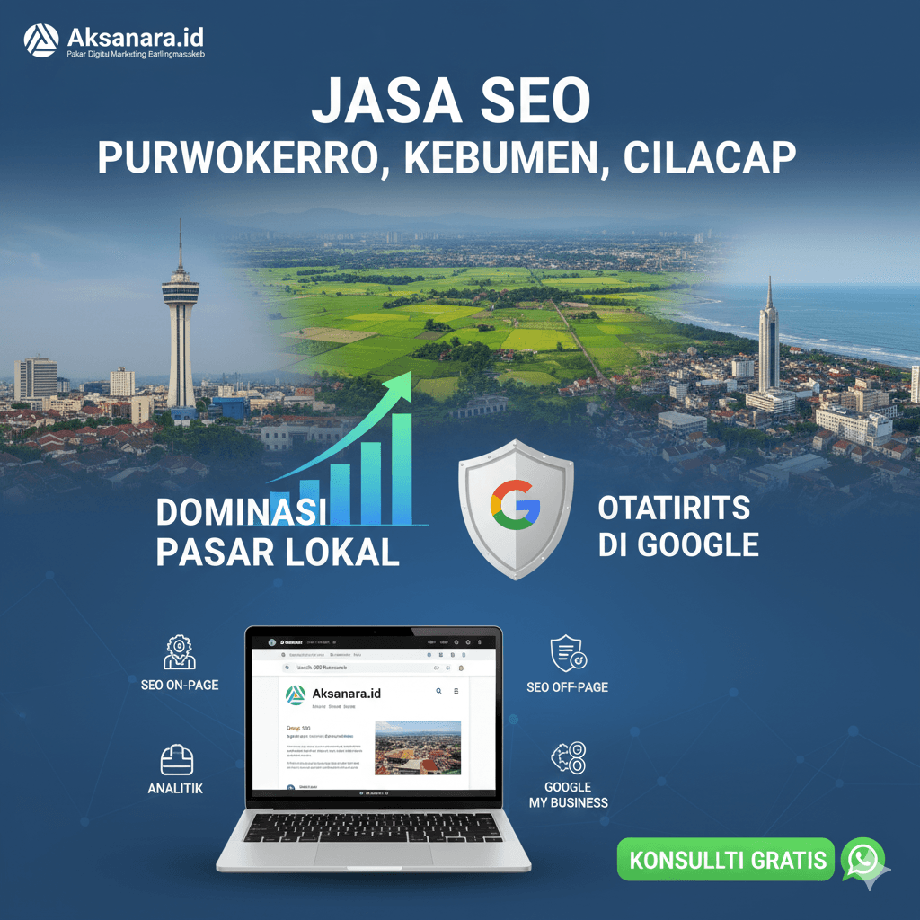 Jasa SEO Purwokerto, Kebumen dan Cilacap
